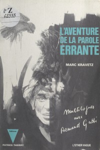 Couverture du livre L'Aventure de la parole errante - de Marc Kravetz