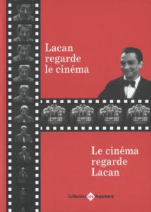 Couverture du livre Lacan regarde le cinéma par Jacques-Alain Miller