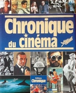 Couverture du livre Chronique du cinéma par Collectif dir. Jacques Legrand et Pierre Lherminier