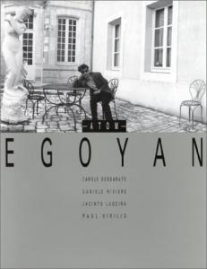 Couverture du livre Atom Egoyan par Carole Desbarats, Jacinto Lageira, Danièle Rivière et Paul Virilio