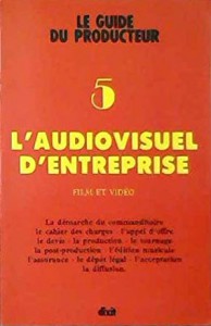 Couverture du livre L'audiovisuel d'entreprise par François Cohen-Seat et Anne-Marie Falconnet