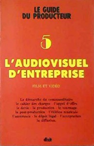 Couverture du livre L'Audiovisuel d'entreprise - de François Cohen-Seat et Anne-Marie Falconnet