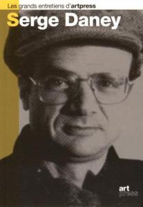 Couverture du livre Serge Daney - Sous la direction de Serge Toubiana