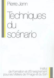Couverture du livre Techniques du scénario - de Pierre Jenn