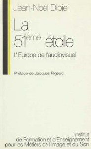 Couverture du livre La 51ème étoile par Jean-Noël Dibie