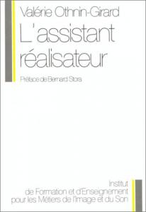 Couverture du livre L'Assistant réalisateur - de Valérie Othnin-Girard et Bernard Stora