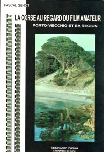 Couverture du livre La Corse au regard du film amateur - de Pascal Genot