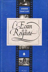 Couverture du livre L'Écran de la royauté - de Didier Thouart