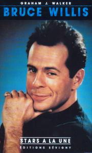 Couverture du livre Bruce Willis - de Graham J. Walker