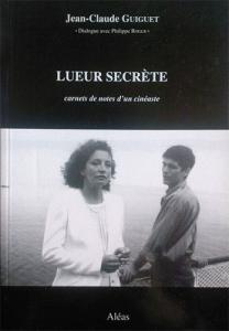 Couverture du livre Lueur secrète par Jean-Claude Guiguet