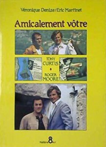Couverture du livre Amicalement vôtre par Véronique Denize et Frédéric Martinet
