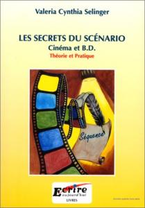 Couverture du livre Les Secrets du scénario - de Valeria Cynthia Selinger