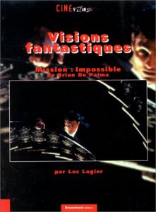 Couverture du livre Visions fantastiques - de Luc Lagier