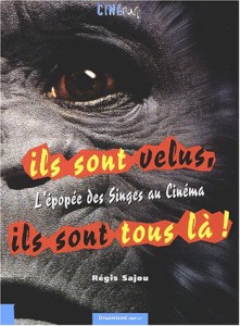 Couverture du livre Ils sont velus, ils sont tous là - de Régis Sajou