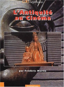 Couverture du livre L'Antiquité au cinéma par Frédéric Martin