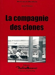 Couverture du livre La Compagnie des clones par Alain Pelosato