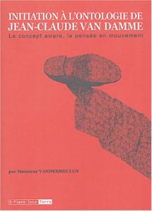 Couverture du livre Initiation à l'ontologie de Jean-Claude Van Damme par David Vandermeulen