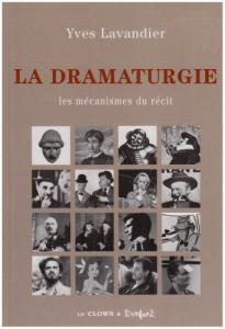 Cover of the book La Dramaturgie - by Yves Lavandier