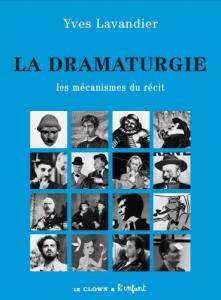 Cover of the book La Dramaturgie - by Yves Lavandier