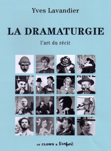 Couverture du livre La Dramaturgie - de Yves Lavandier