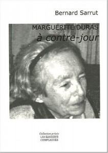 Couverture du livre Marguerite Duras à contre-jour - de Bernard Sarrut
