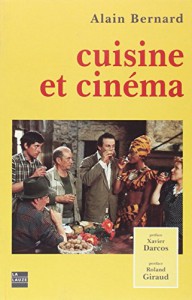 Couverture du livre Cuisine et cinéma - de Alain Bernard
