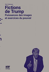 Couverture du livre Fictions de Trump - de Dork Zabunyan