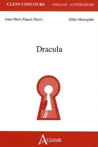 Couverture du livre Dracula par Anne-Marie Paquet-Deyris et Gilles Menegaldo