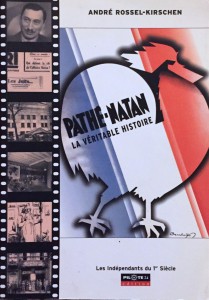 Couverture du livre Pathé-Natan par André Rossel-Kirschen