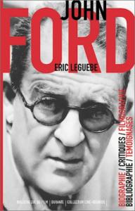 Couverture du livre John Ford par Eric Leguèbe