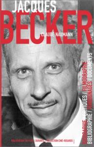 Couverture du livre Jacques Becker par Claude Naumann