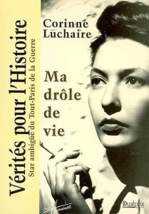 Couverture du livre Ma drôle de vie - de Corinne Luchaire
