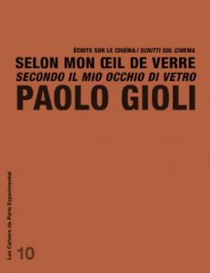 Couverture du livre Selon mon œil de verre - de Paolo Gioli