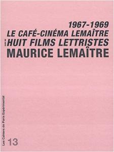 Couverture du livre Le Café-cinéma Lemaître - de Maurice Lemaître