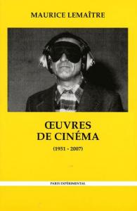 Couverture du livre Œuvres de cinéma (1951-2007) - de Maurice Lemaître