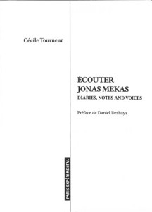 Cover of the book Ecouter Jonas Mekas - by Cécile Tourneur
