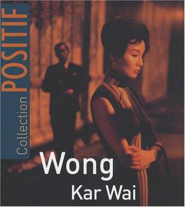 Couverture du livre Wong Kar Wai - de Yann Tobin