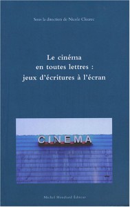 Couverture du livre Le Cinéma en toutes lettres par Collectif dir. Nicole Cloarec