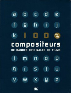 Couverture du livre 100 compositeurs de bandes originales de films par Stéphane Lerouge et Sophie Loubière