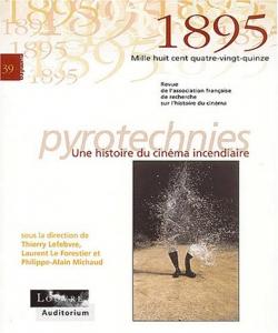 Couverture du livre Pyrotechnies - de Thierry Lefebvre, Laurent Le Forestier et Philippe-Alain Michaud