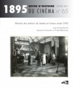 Couverture du livre Histoire des métiers du cinéma en France avant 1945 - Collectif