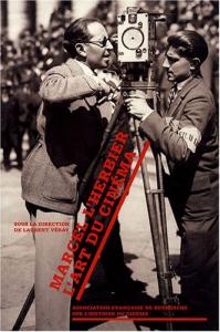 Cover of the book Marcel L'Herbier, L'art du cinéma - Edited by Laurent Véray