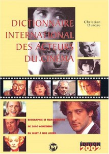 Couverture du livre Dictionnaire international des acteurs du cinéma par Christian Dureau
