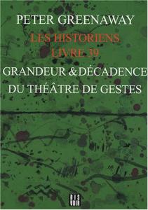 Cover of the book Les Historiens, livre 39 - by Peter Greenaway