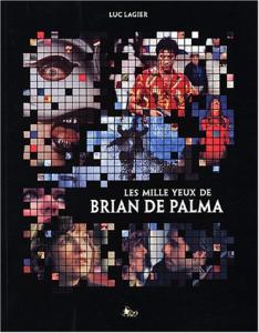 Couverture du livre Les Mille yeux de Brian de Palma par Luc Lagier