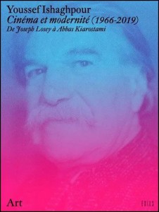 Couverture du livre Cinéma et modernité (1966-2019) - de Youssef Ishaghpour