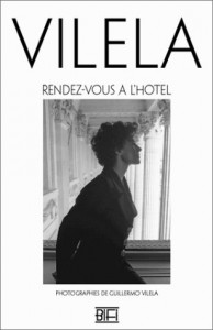 Couverture du livre Rendez-Vous à l'hôtel - de Guillermo Vilela