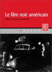 Couverture du livre Le Film noir américain par Collectif dir. Marc Vernet