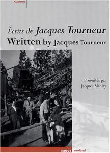 Couverture du livre Écrits de Jacques Tourneur par Jacques Tourneur et Jacques Manlay