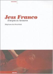 Couverture du livre Jess Franco - de Stéphane du Mesnildot